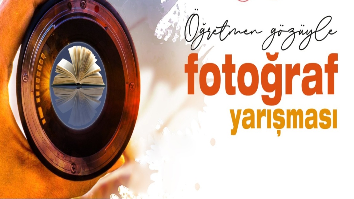 Öğretmen Gözüyle Fotoğraf yarışmasına katıldık.